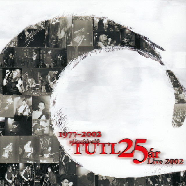Tutl 25 Ár (Live 2002) cover art