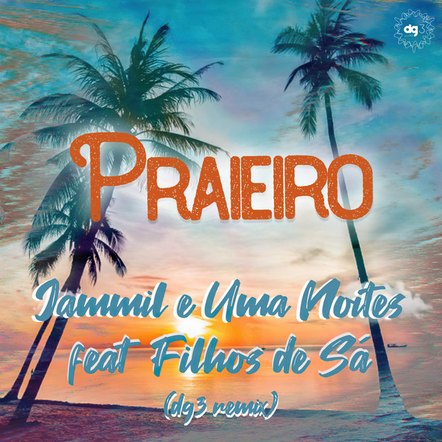 Praieiro (dg3 remix)