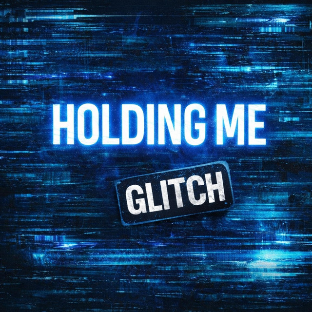 Holding Me