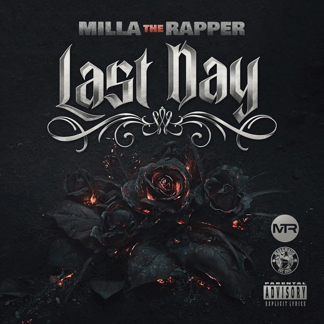 Last Day - Single by Milla The Rapper | Spotify