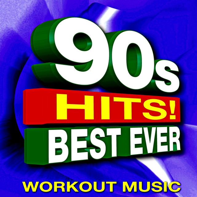90's Hits! Best Ever - Workout Music cover