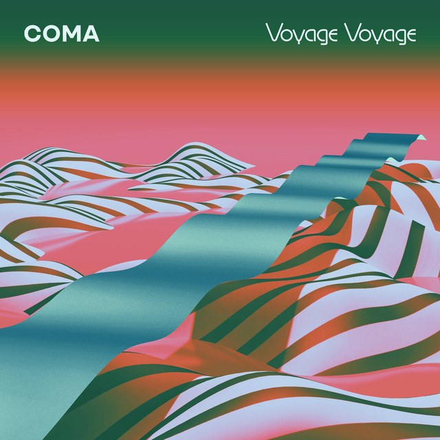 Musik Album: 'Voyage Voyage' von  COMA