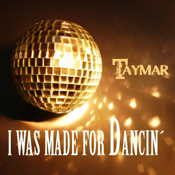 I Was Made For Dancin´ - Óriginal Club Mix Edit cover art