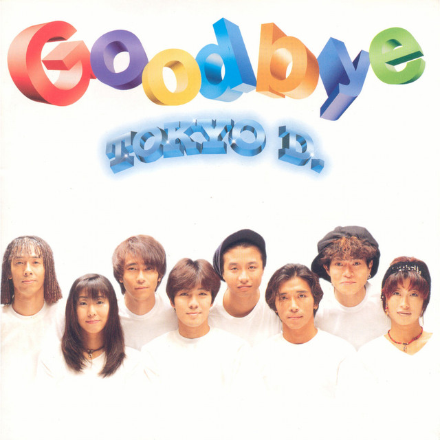 Goodbye - Album by TOKYO D | Spotify