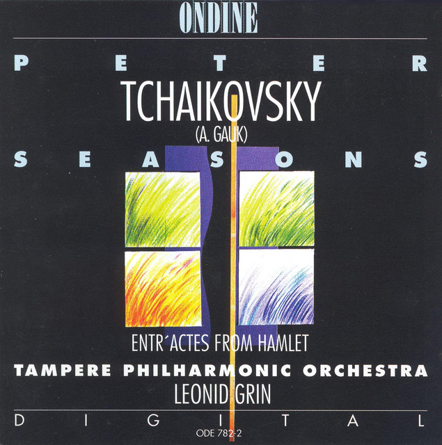 Tchaikovsky, P.I.: Seasons (The) / Hamlet Entr'Actes