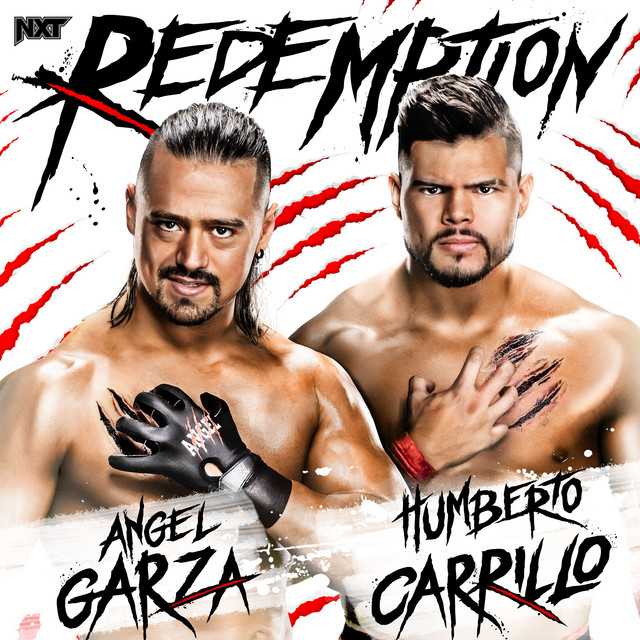 WWE – WWE: Redemption (Angel Garza & Humberto Carrillo) | Track profile ...
