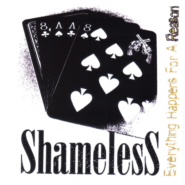 Everything Happens for a Reason - Album by Shameless | Spotify