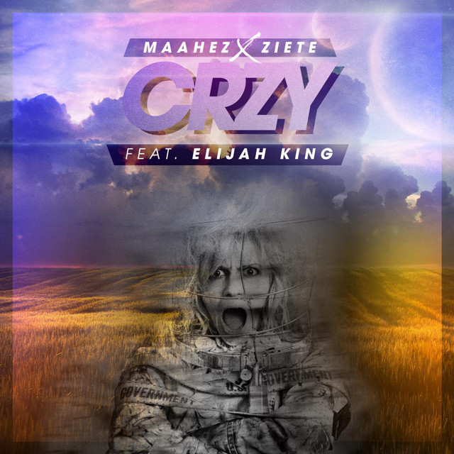Crzy (feat. Elijah King)