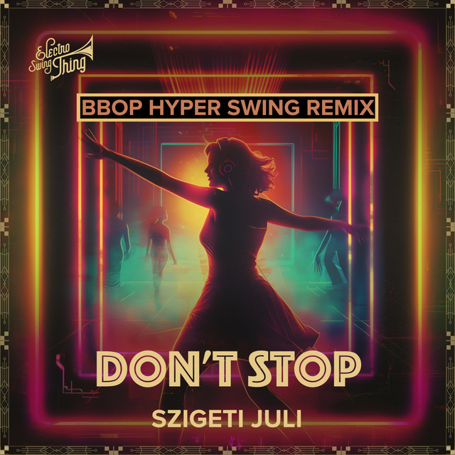 Don't Stop - Bbop Hyper Swing Remix