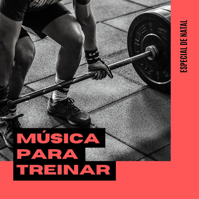 Música para treinar: Especial de Natal: Músicas para treinar pesado cover art
