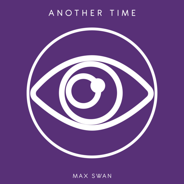 Another Time by Max Swan