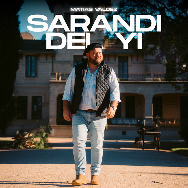 Sarandí del Yí - música y letra de Matías Valdez | Spotify