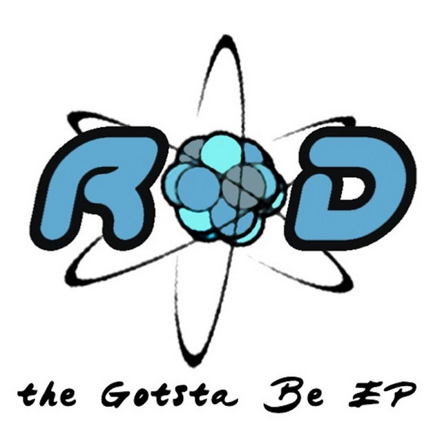 The Gotsta Be EP cover art