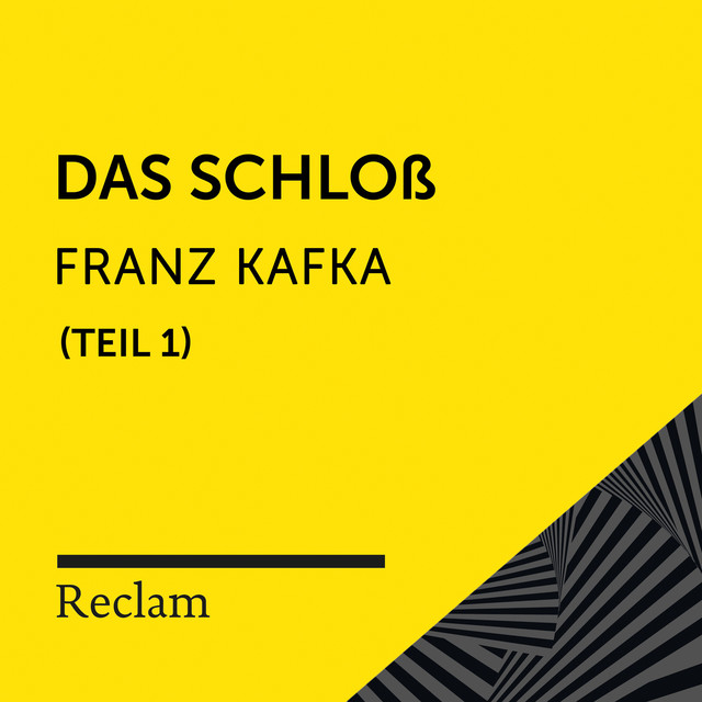 Kafka: Das Schloß, I. Teil (Reclam Hörbuch) cover art