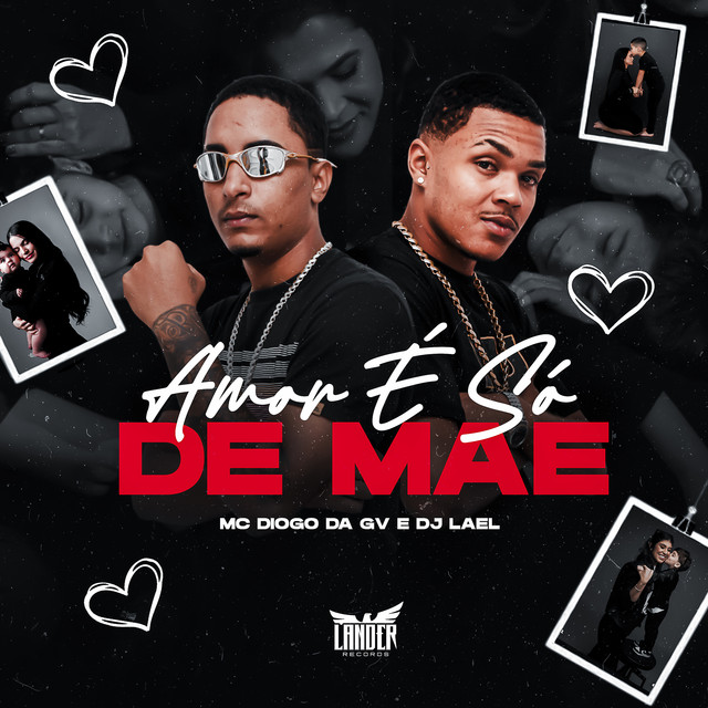 Amor É Só de Mãe