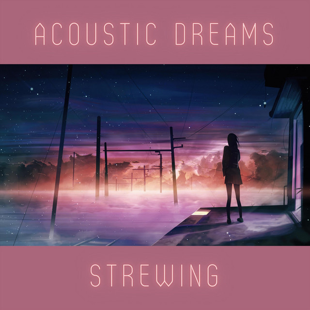 Acoustic Dreams