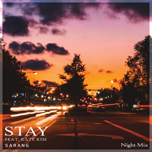 Stay - Night Mix