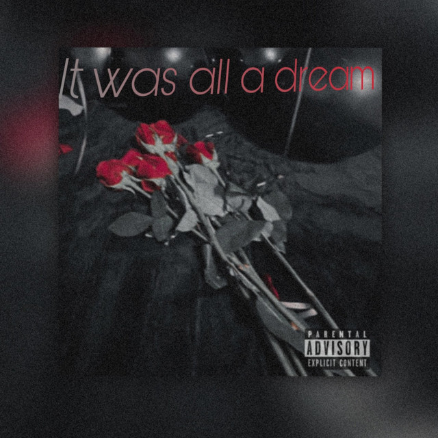 It Was All A Dream cover art