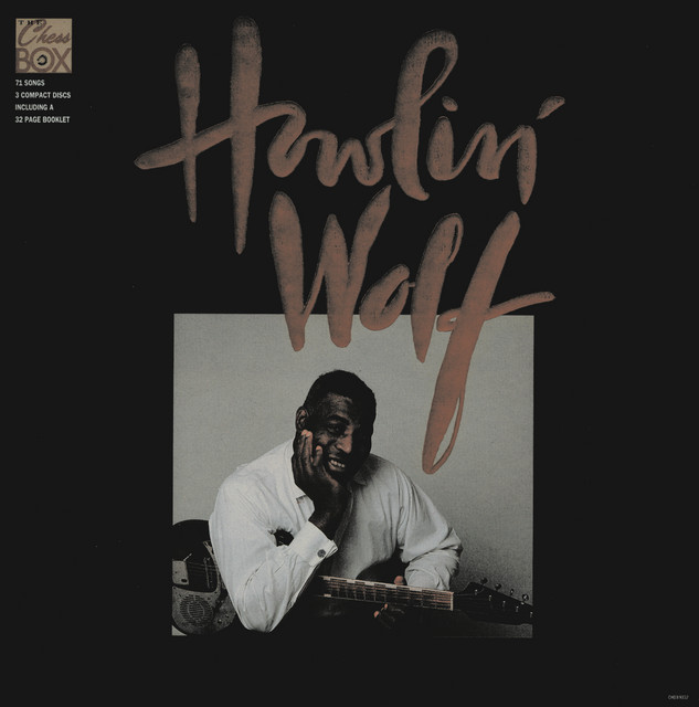 The Chess Box - Album by Howlin' Wolf | Spotify