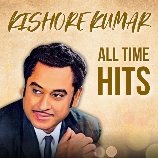 Kishore Kumar All Time Hits – Compilação de Kishore Kumar | Spotify