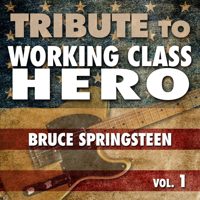 Tribute to Working Class Hero Bruce Springsteen, Vol. 1 cover art
