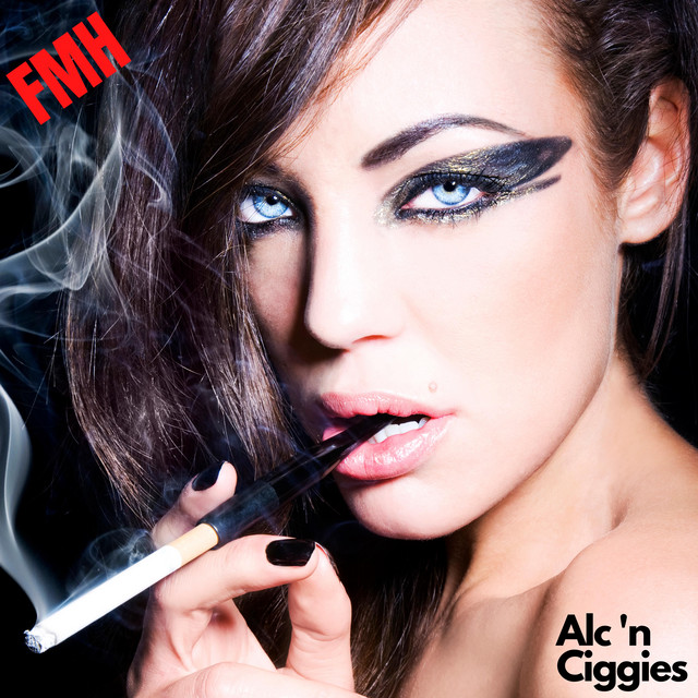 Alc n Ciggies - Radio Edit