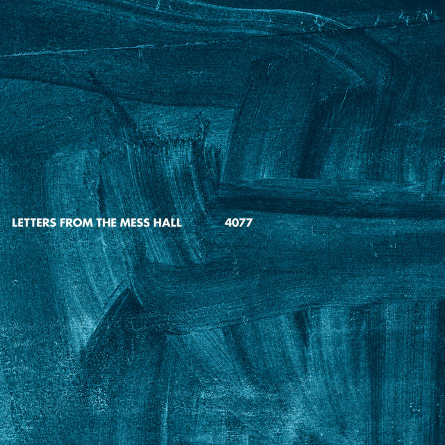 Letters From The Mess Hall