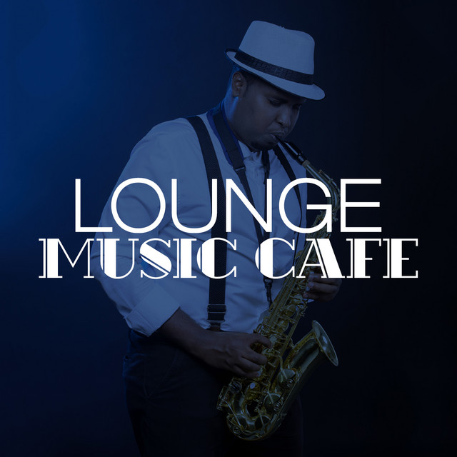 Lounge Music Cafe cover art