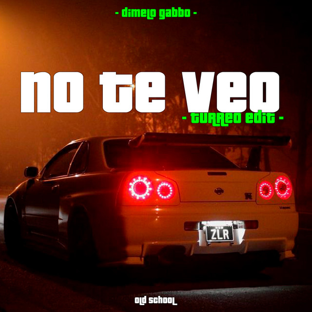 No Te Veo (Turreo Edit)