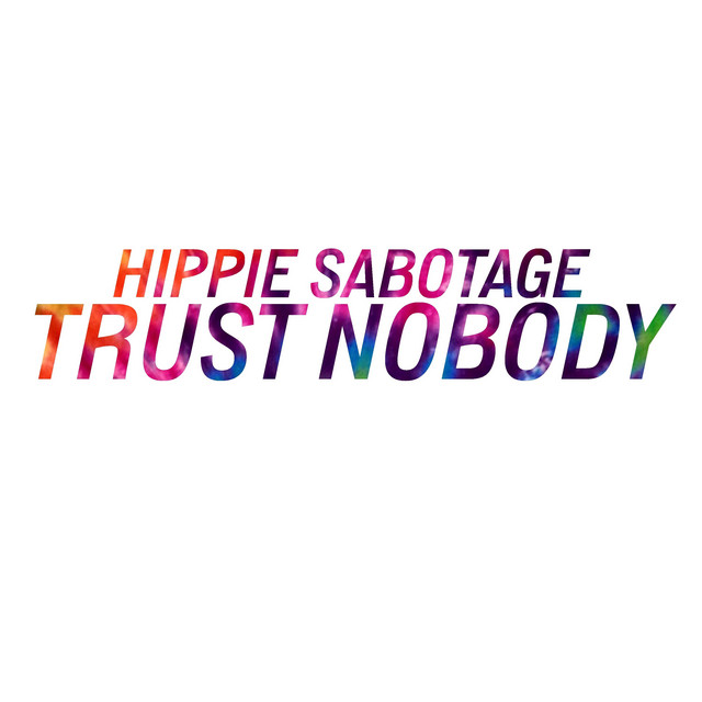 Hippie Sabotage artwork