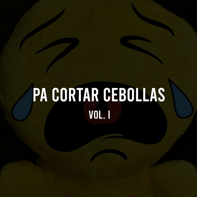 Pa cortar cebollas vol. I cover art