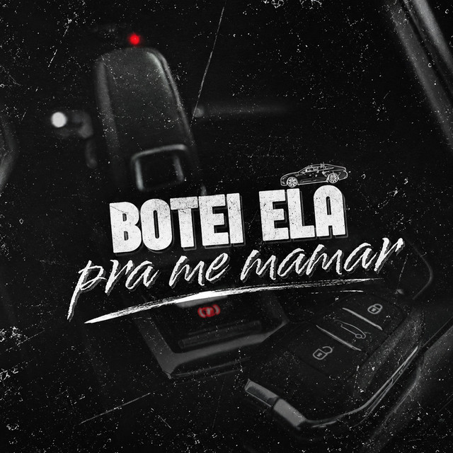 BOTEI ELA PRA ME MAMAR