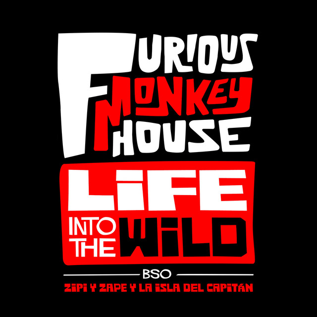 Life Into The Wild (Banda Sonora Original de Zipi y Zape y la Isla del Capitán) cover