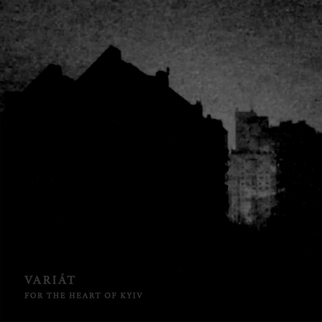 Обкладинка: For the Heart of Kyiv — Variát