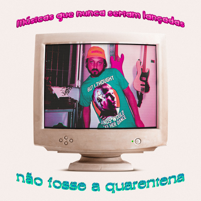 Músicas que nunca seriam lançadas não fosse a quarentena cover art