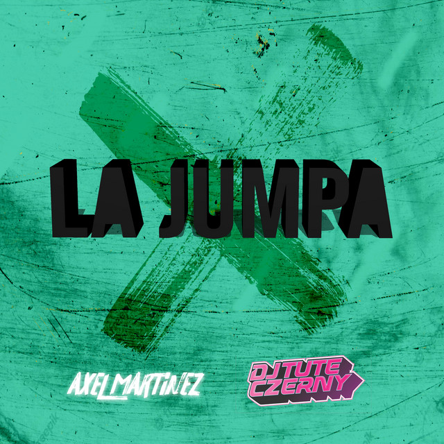 La Jumpa Rkt (Remix) - Single by Axel Martinez | Spotify