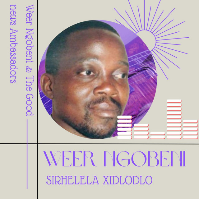 Weer Ngobeni and The Good News Ambassodors