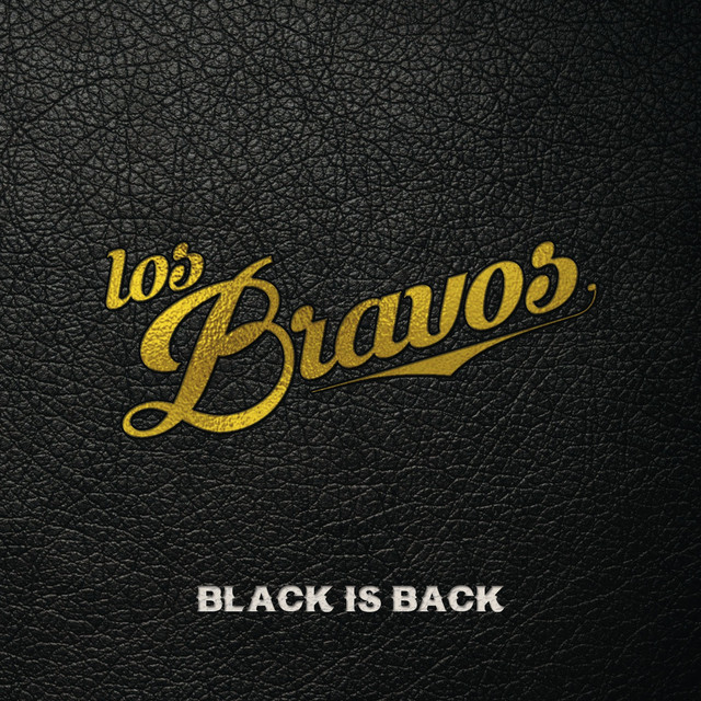 Los Bravos - Black Is Black
