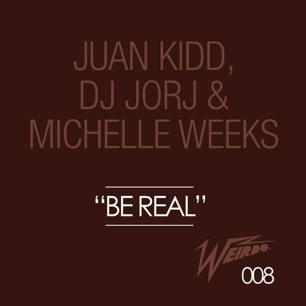 Be Real - Original Mix