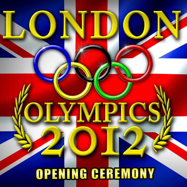 London Olympics 2012 - Opening Ceremony cover art