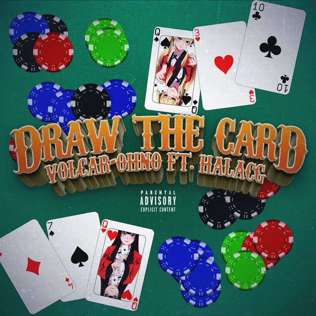 Draw The Card (Yumeko & Mary Duo Rap) [feat. Halacg]