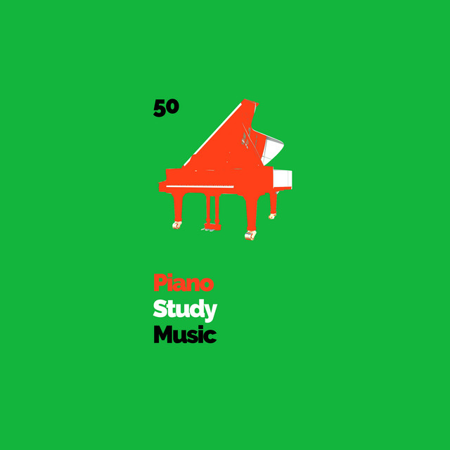 50 Piano Study Music - Album by Classical Study Music | Spotify