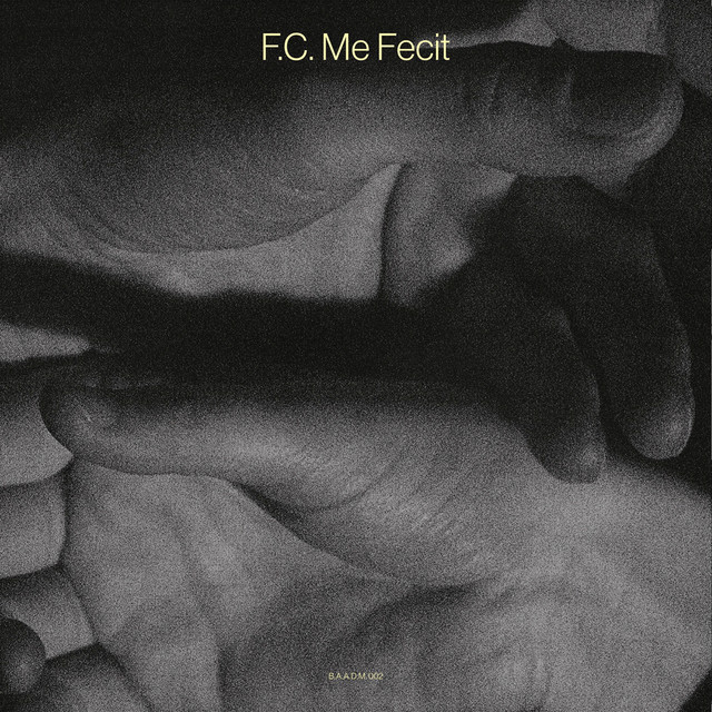 F.C. Me Fecit cover art