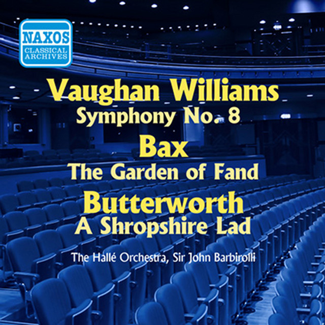 Vaughan Williams: Symphony No. 8 / Bax: The Garden of Fand (Barbirolli) (1956)
