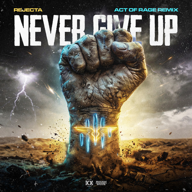 Never Give Up (Act of Rage Remix) cover art