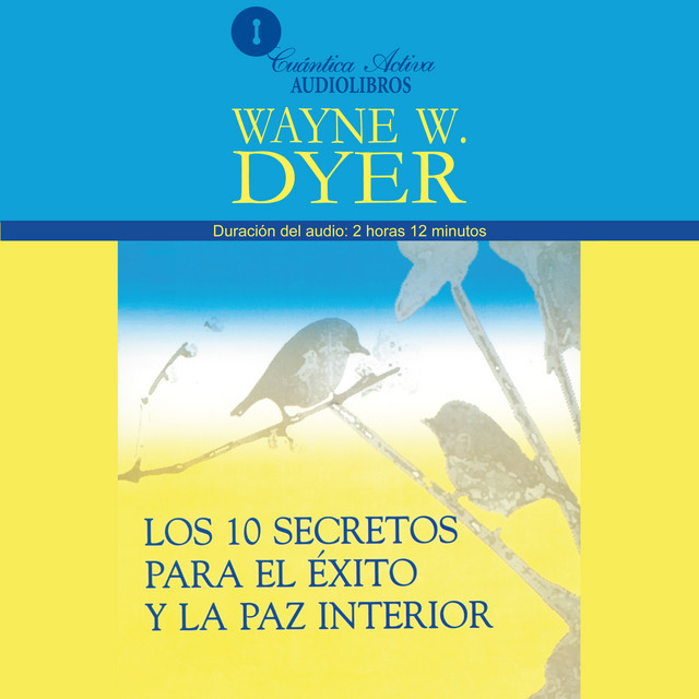 Los 10 Secretos Para el Éxito y la Paz Interior cover art