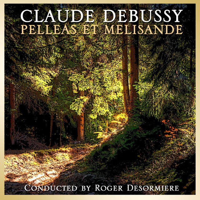 Debussy: Pelleas et Melisande cover art