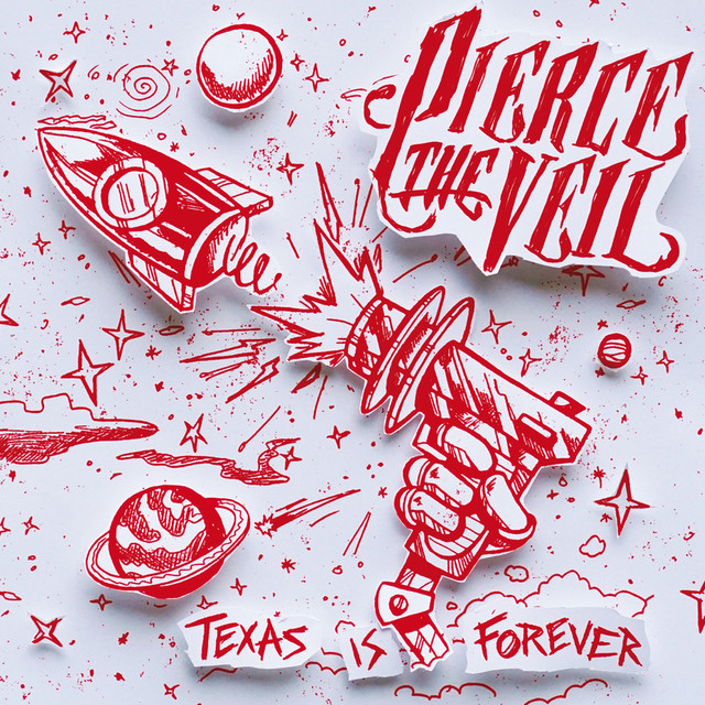 Texas Is Forever - song and lyrics by Pierce The Veil | Spotify