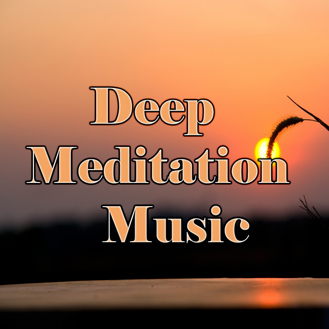 Deep Meditation Music - Album by Deep Sleep Meditation | Spotify