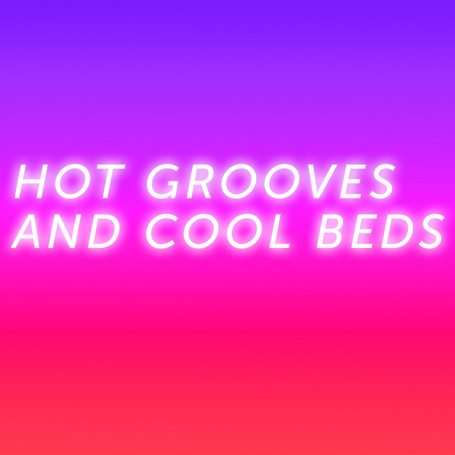 Hot Grooves and Cool Beds cover